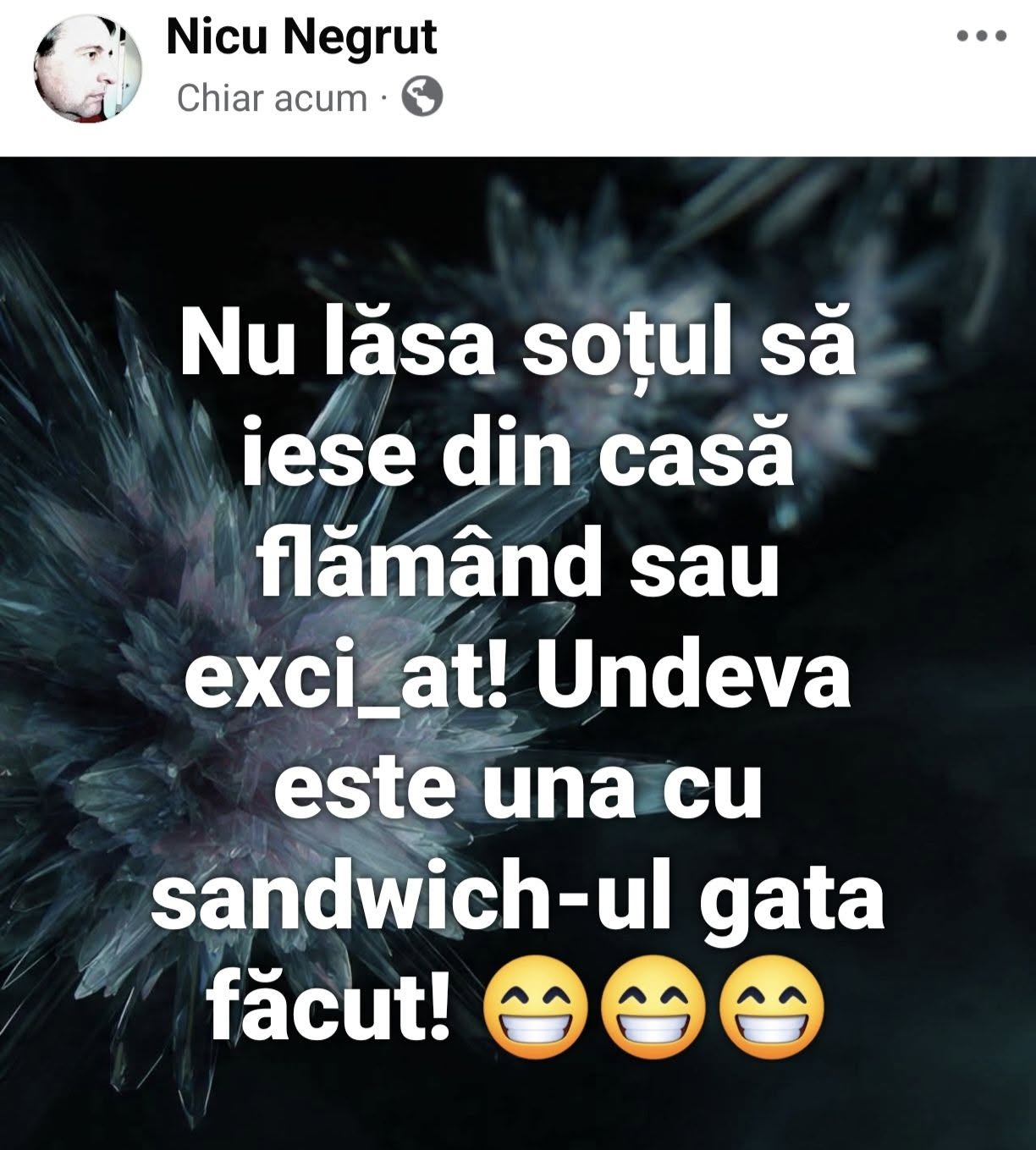Nu lăsa soțul să iasă din casă flămând sau excitat