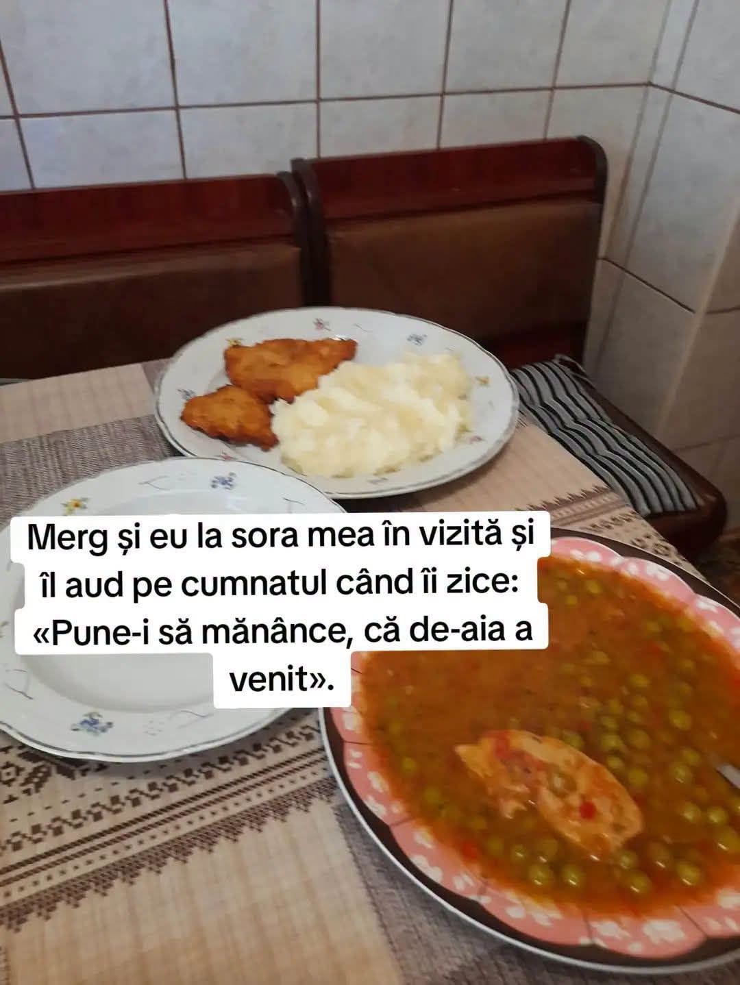 În vizită la sora mea, cumnatul îi zice: Pune-i să mănânce, că de-aia a venit