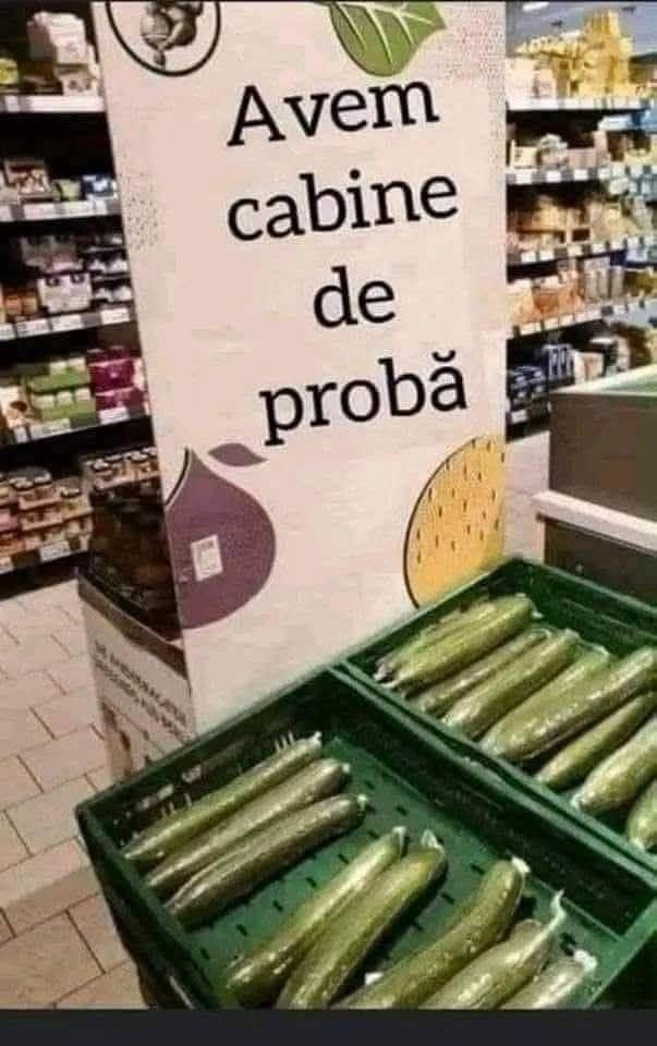Avem cabine de probă la castraveți