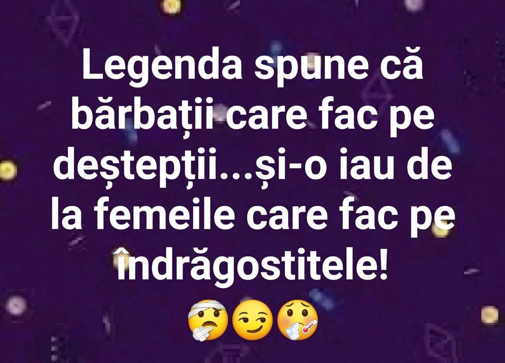 Legenda spune că bărbații care fac pe deștepții și-o iau de la femeile care fac pe îndrăgostitele