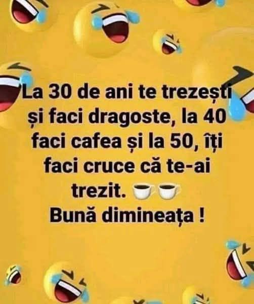 La 30 te trezești și faci dragoste, la 40 faci cafea, la 50 îți faci cruce că te-ai trezit
