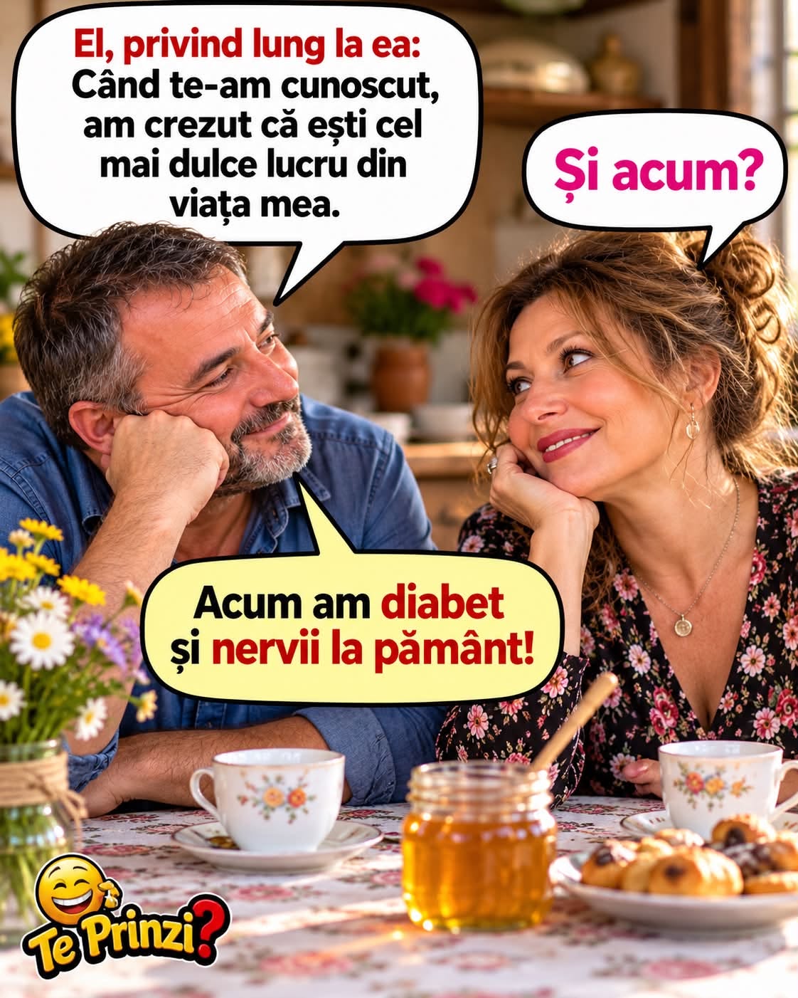 Când te-am cunoscut erai cel mai dulce lucru din viața mea. Acum am diabet și nervii la pământ!