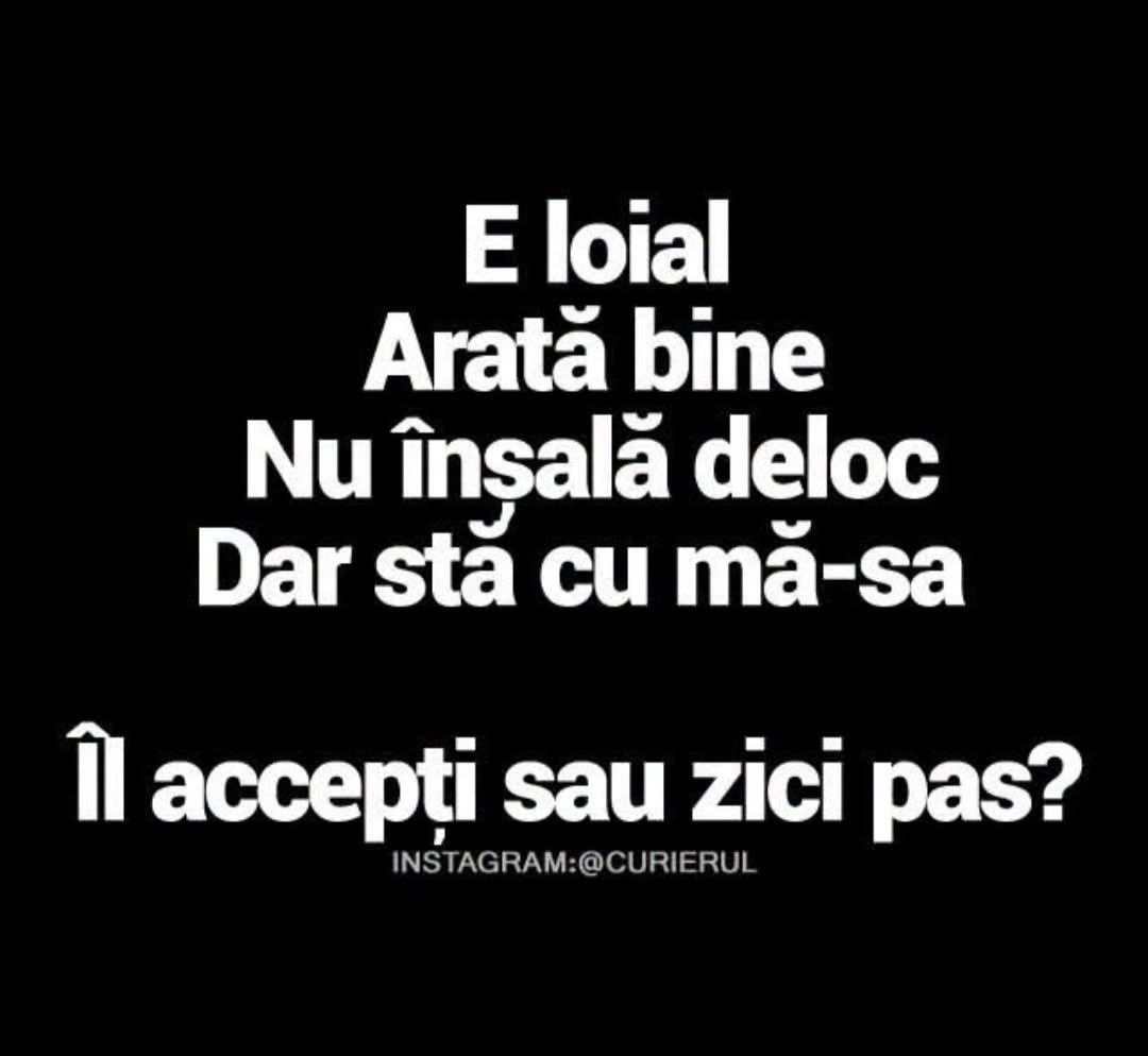 E loial, arată bine, nu înșală, dar stă cu mă-sa. Îl accepți sau zici pas?