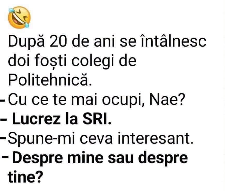 După 20 de ani, doi foști colegi: Lucrez la SRI. Spune-mi ceva interesant. Despre mine sau despre tine?