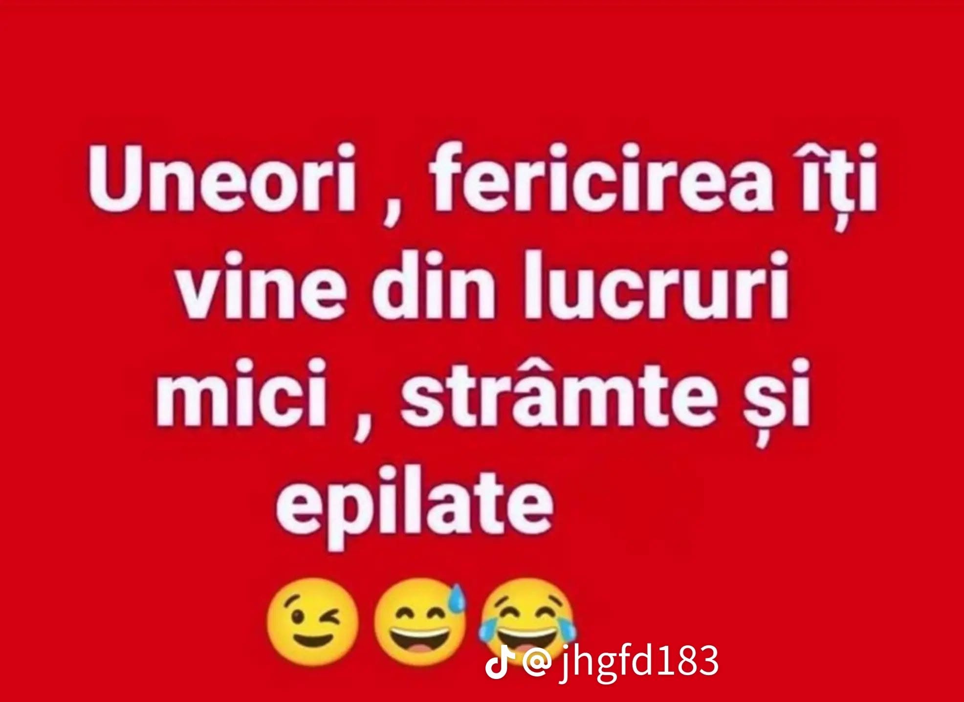 Uneori, fericirea îți vine din lucruri mici, strâmte și epilate