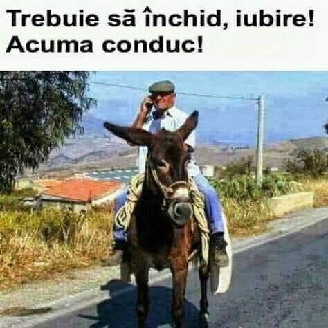 Trebuie să închid, iubire! Acum conduc!