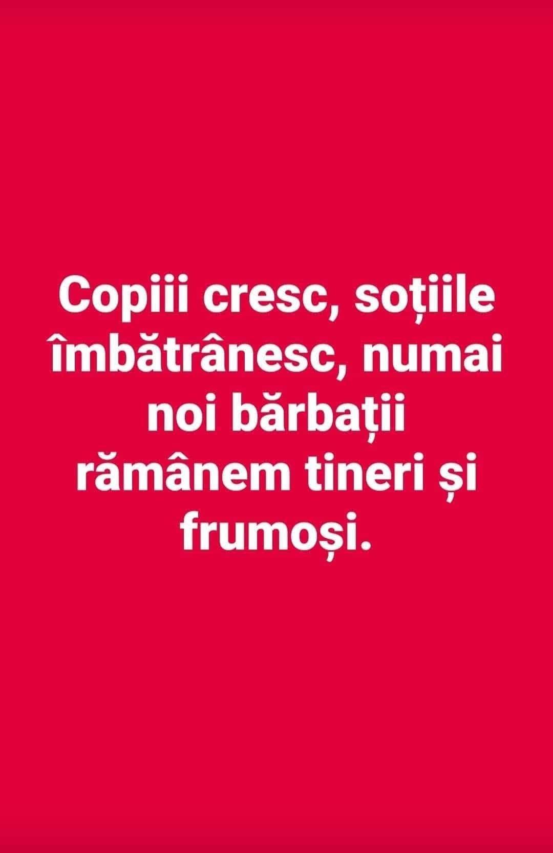 Copiii cresc, soțiile îmbătrânesc, numai noi, bărbații, rămânem tineri și frumoși
