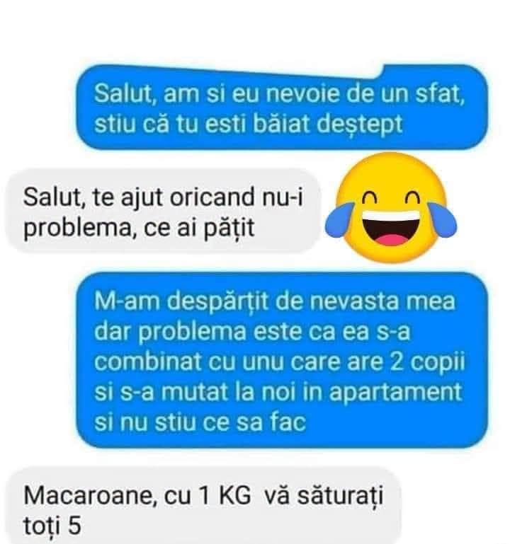 Nevasta s-a combinat cu unul care are 2 copii și s-a mutat la noi în apartament, ce să fac? Macaroane, cu 1 kg vă săturați toți 5