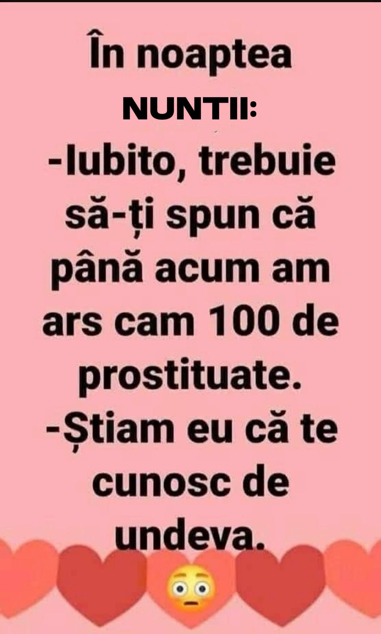 În noaptea nunții: Iubito, până acum am ars cam 100 de prostituate. Știam eu că te cunosc de undeva!
