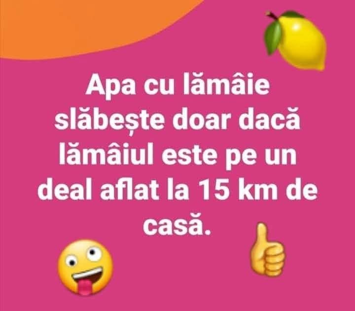 Apa cu lămâie slăbește doar dacă lămâiul este pe un deal aflat la 15 km de casă