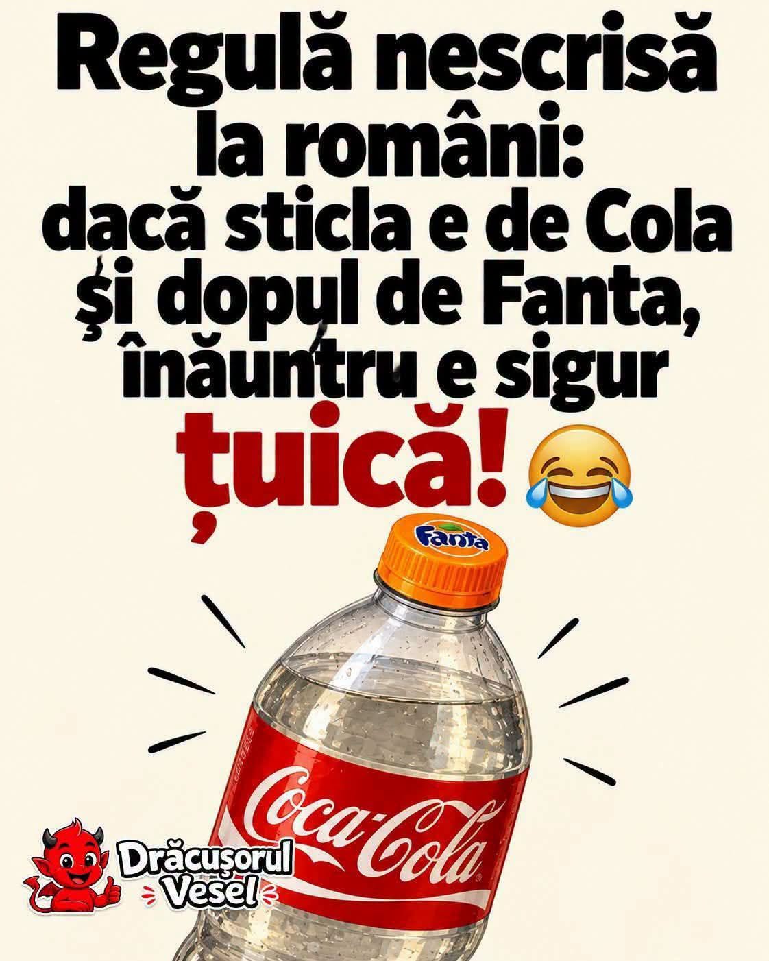Regulă nescrisă la români: dacă sticla e de Cola și dopul de Fanta, înăuntru e sigur țuică!