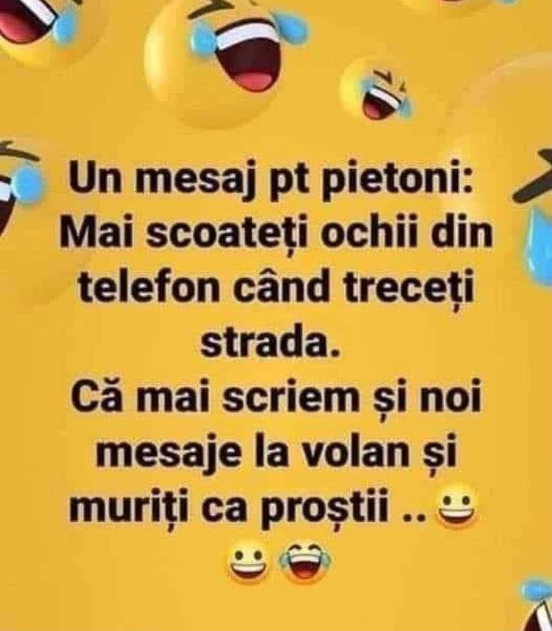 Un mesaj pentru pietoni: mai scoateți ochii din telefon când treceți strada! Că mai scriem și noi mesaje la volan...