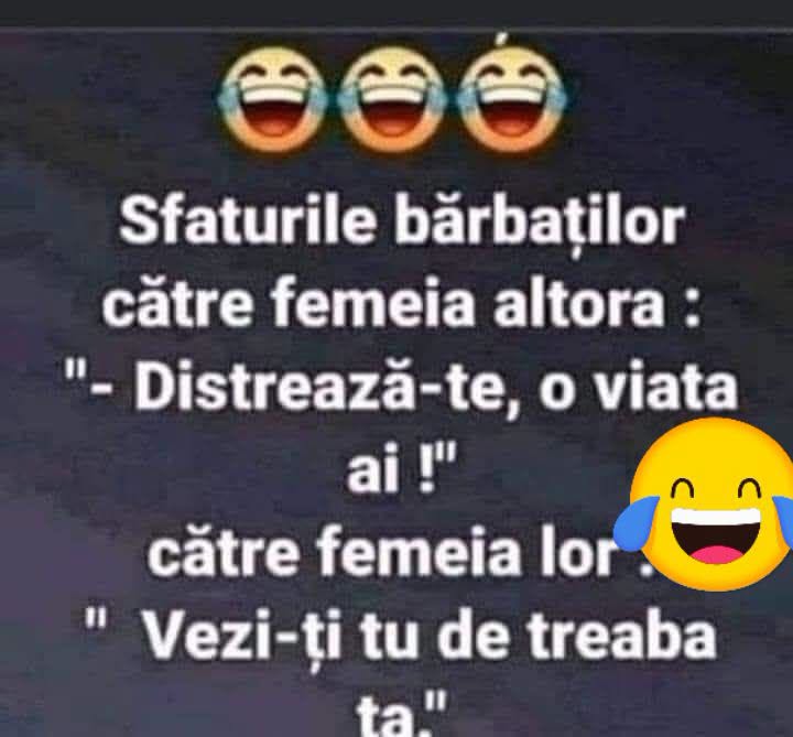 Sfaturile bărbaților către femeia altora: „Distrează-te, o viață ai!” Către femeia lor: „Vezi-ți de treaba ta!”