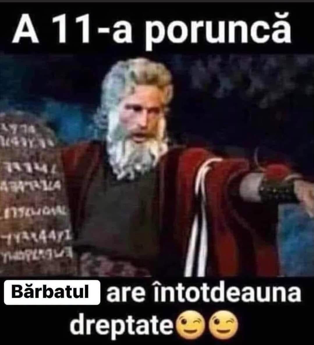 A 11-a poruncă: Bărbatul are întotdeauna dreptate!