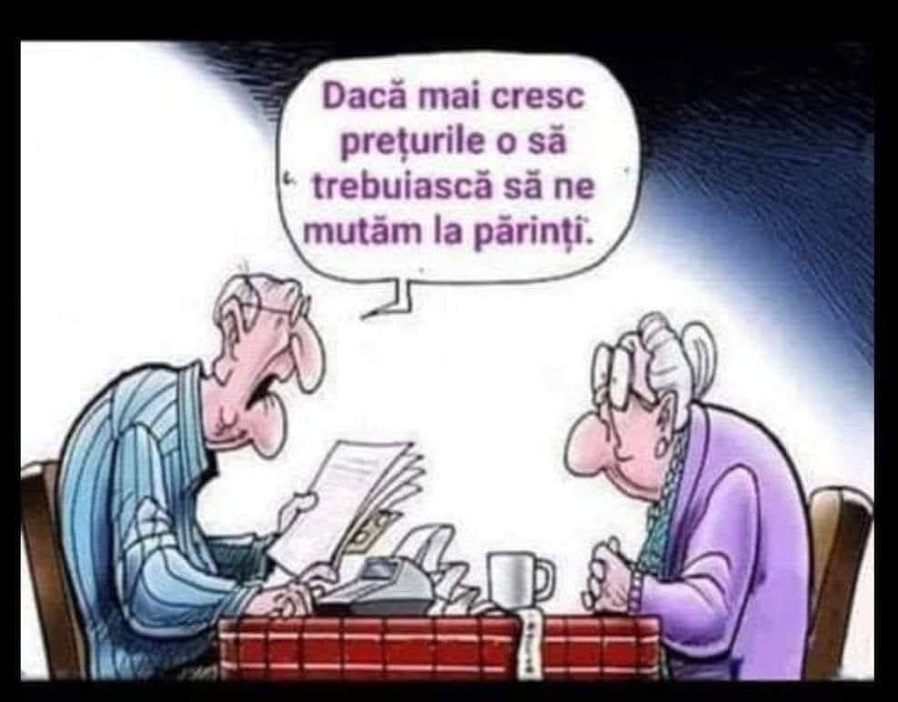Dacă mai cresc prețurile, o să trebuiască să ne mutăm la părinți