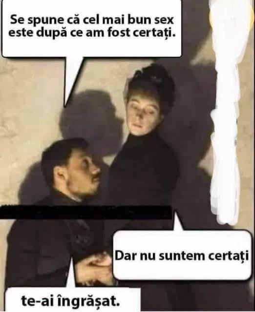 Se spune că cel mai bun sex e după ce ați fost certați. Dar nu suntem certați. Te-ai îngrășat.