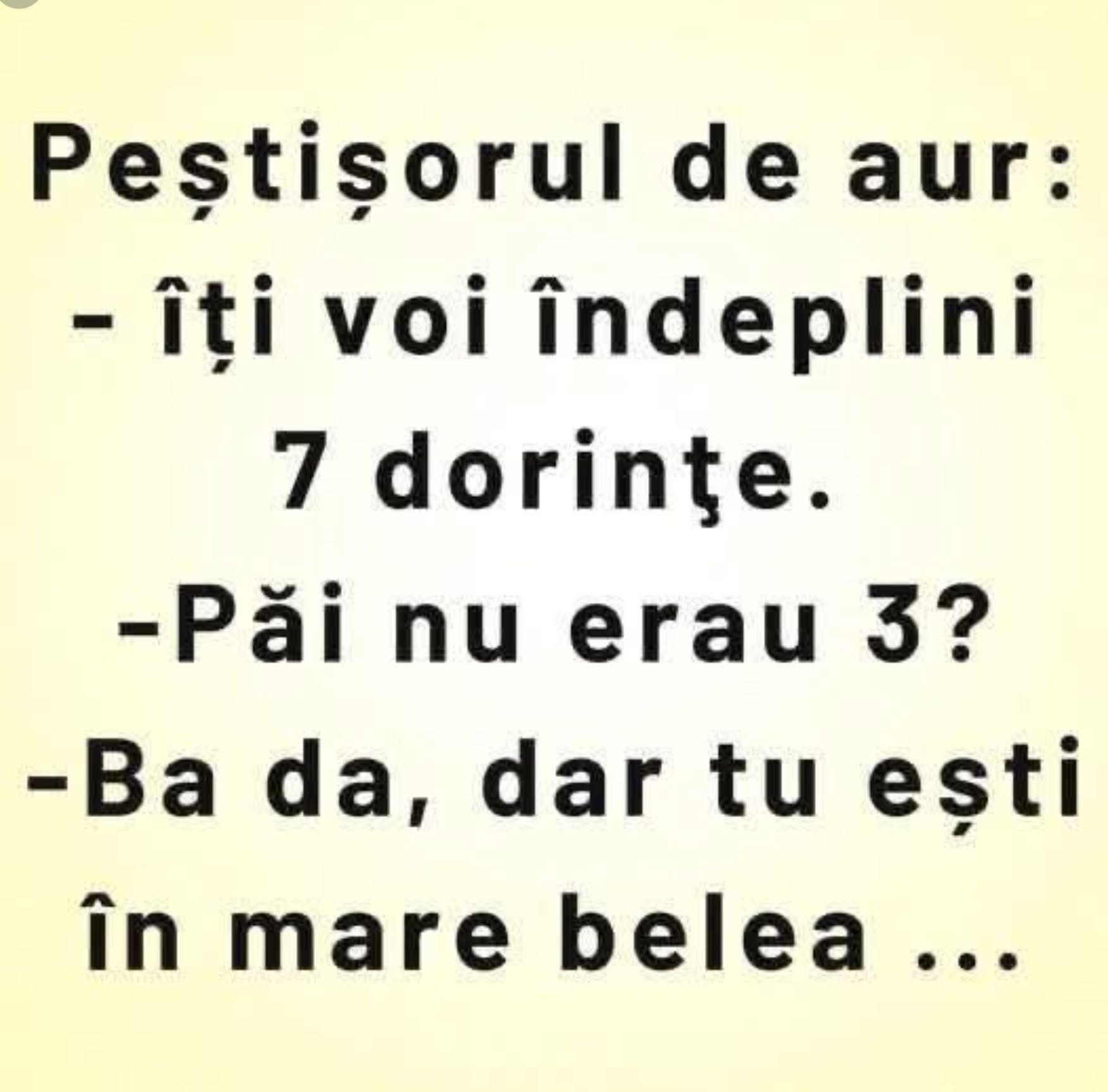 Peștișorul de aur: Îți voi îndeplini 7 dorințe. Păi nu erau 3? Ba da, dar tu ești în mare belea...
