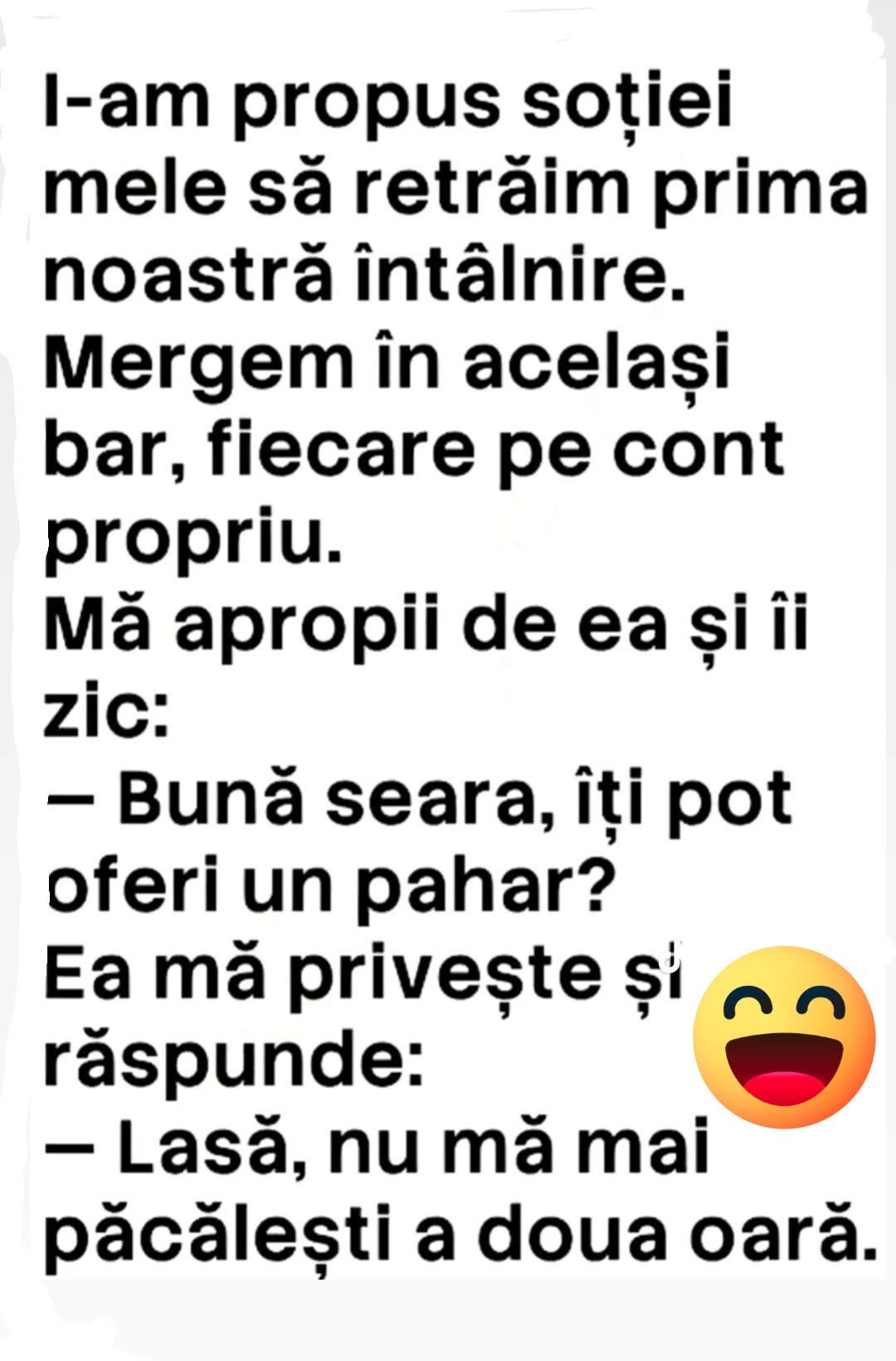 I-am propus soției să retrăim prima întâlnire: Bună seara, îți pot oferi un pahar? Lasă, nu mă mai păcălești a doua oară