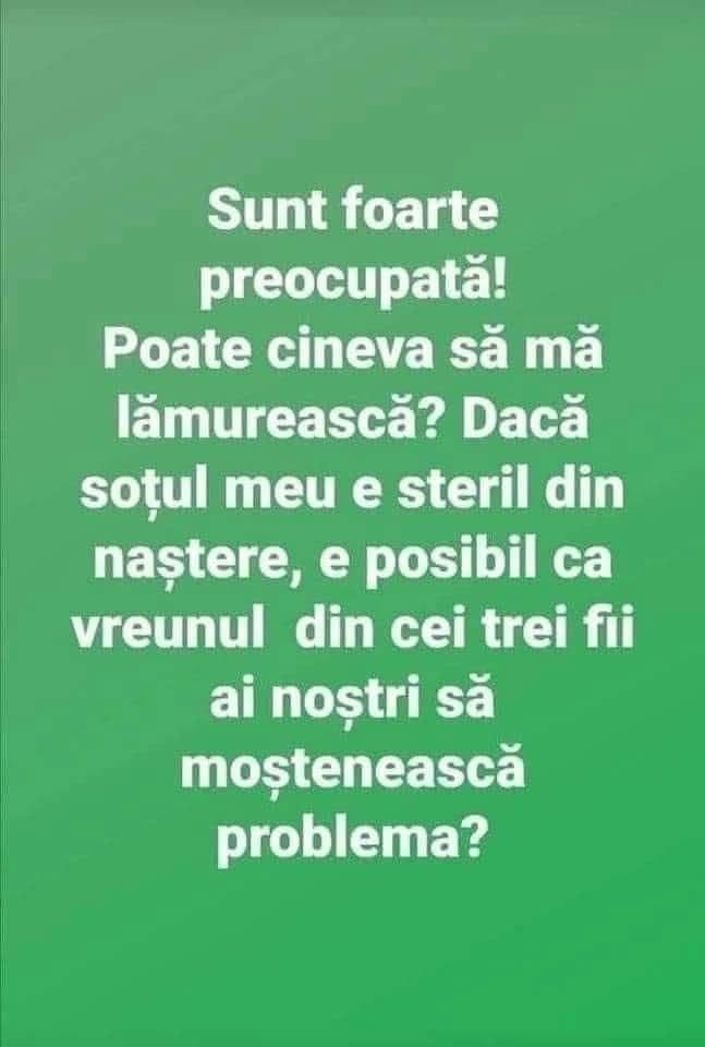 Sunt foarte preocupată! Dacă soțul meu e steril din naștere, e posibil ca vreunul din cei trei fii ai noștri să moștenească problema?