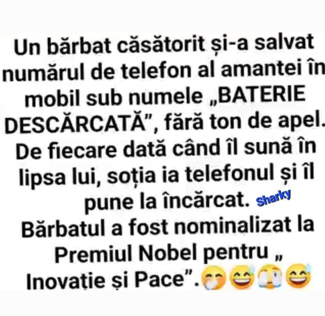 Un bărbat a salvat numărul amantei sub numele «Baterie descărcată». Când îl sună, soția îi pune telefonul la încărcat. A fost nominalizat la Nobel pentru inovație și pace