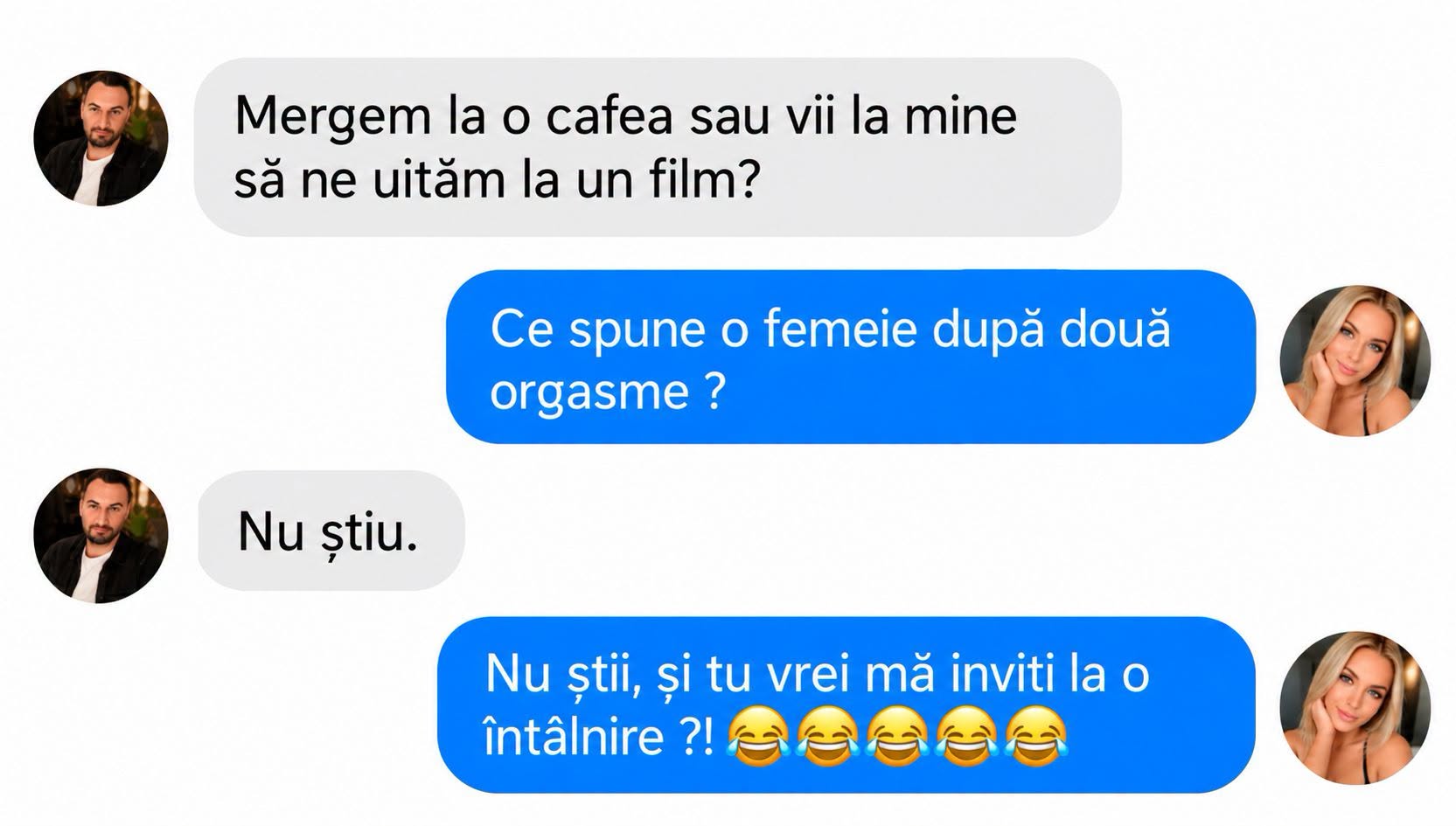 Mergem la o cafea sau vii la mine la un film? Ce spune o femeie după două orgasme? Nu știu. Nu știi, și tu vrei să mă inviți la o întâlnire?!