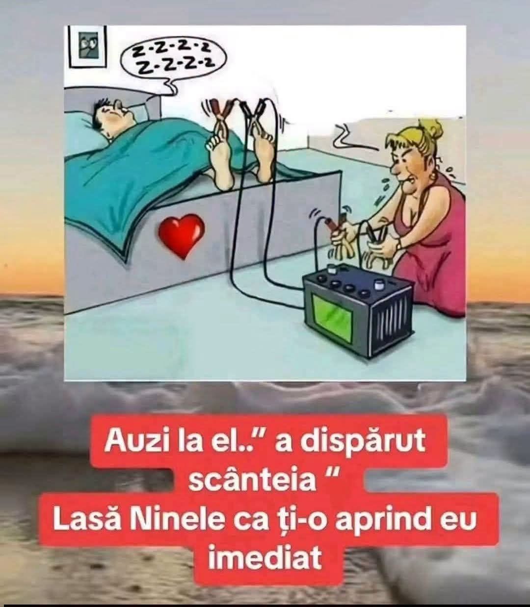 Auzi la el, «a dispărut scânteia»... Lasă, Ninele, că ți-o aprind eu imediat!