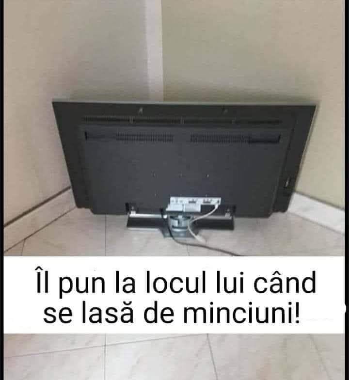 Îl pun la locul lui când se lasă de minciuni!