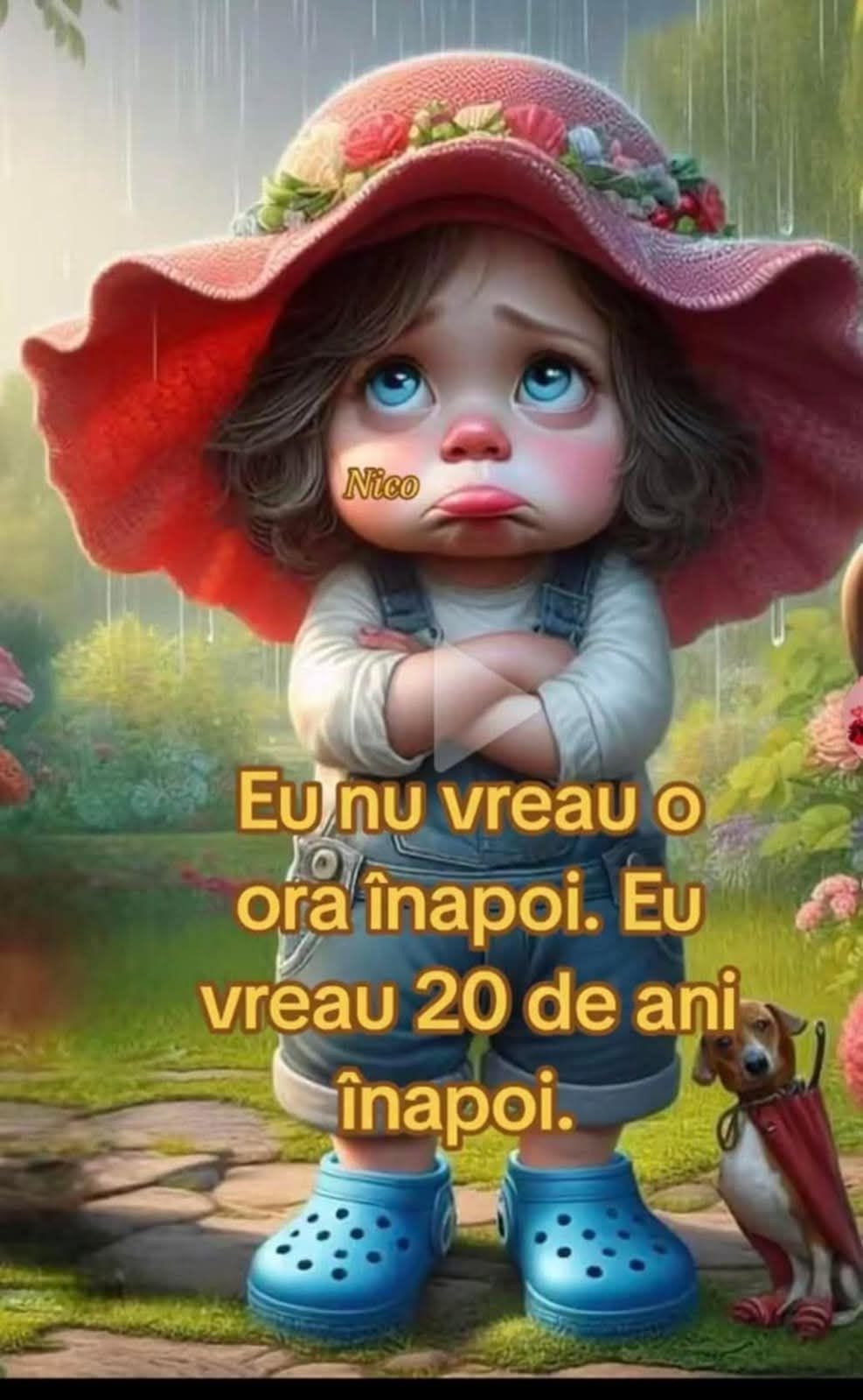 Eu nu vreau o oră înapoi. Eu vreau 20 de ani înapoi.