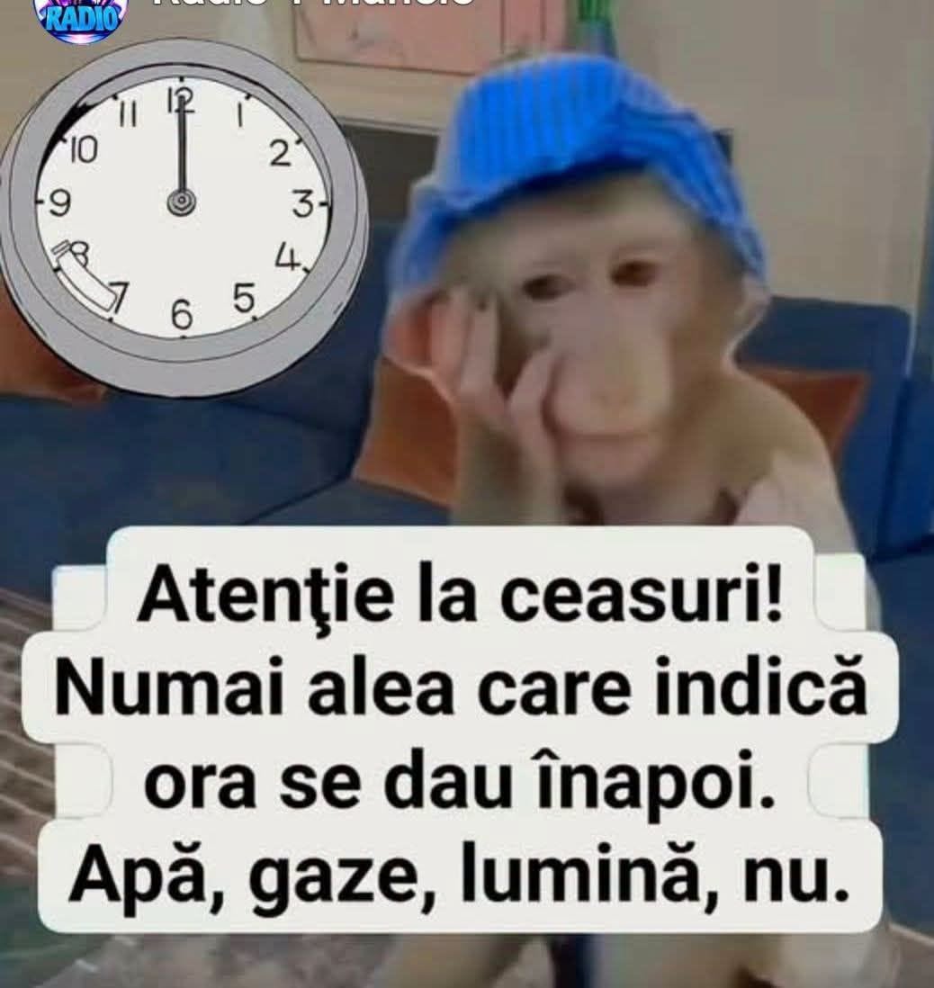 Atenție la ceasuri! Numai alea care indică ora se dau înapoi. Apă, gaze, lumină, nu.