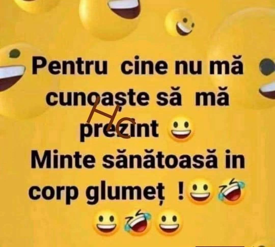Pentru cine nu mă cunoaște, să mă prezint: minte sănătoasă în corp glumeț!