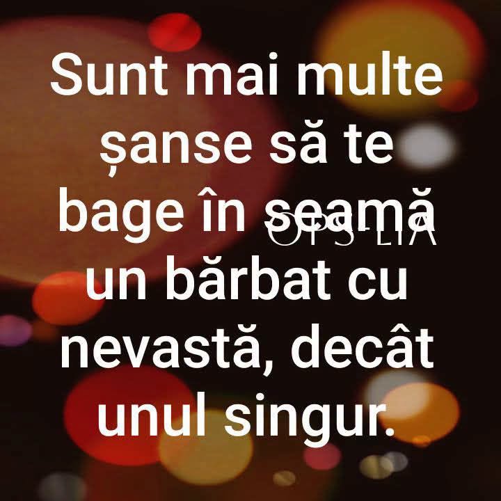 Sunt mai multe șanse să te bage în seamă un bărbat cu nevastă decât unul singur.
