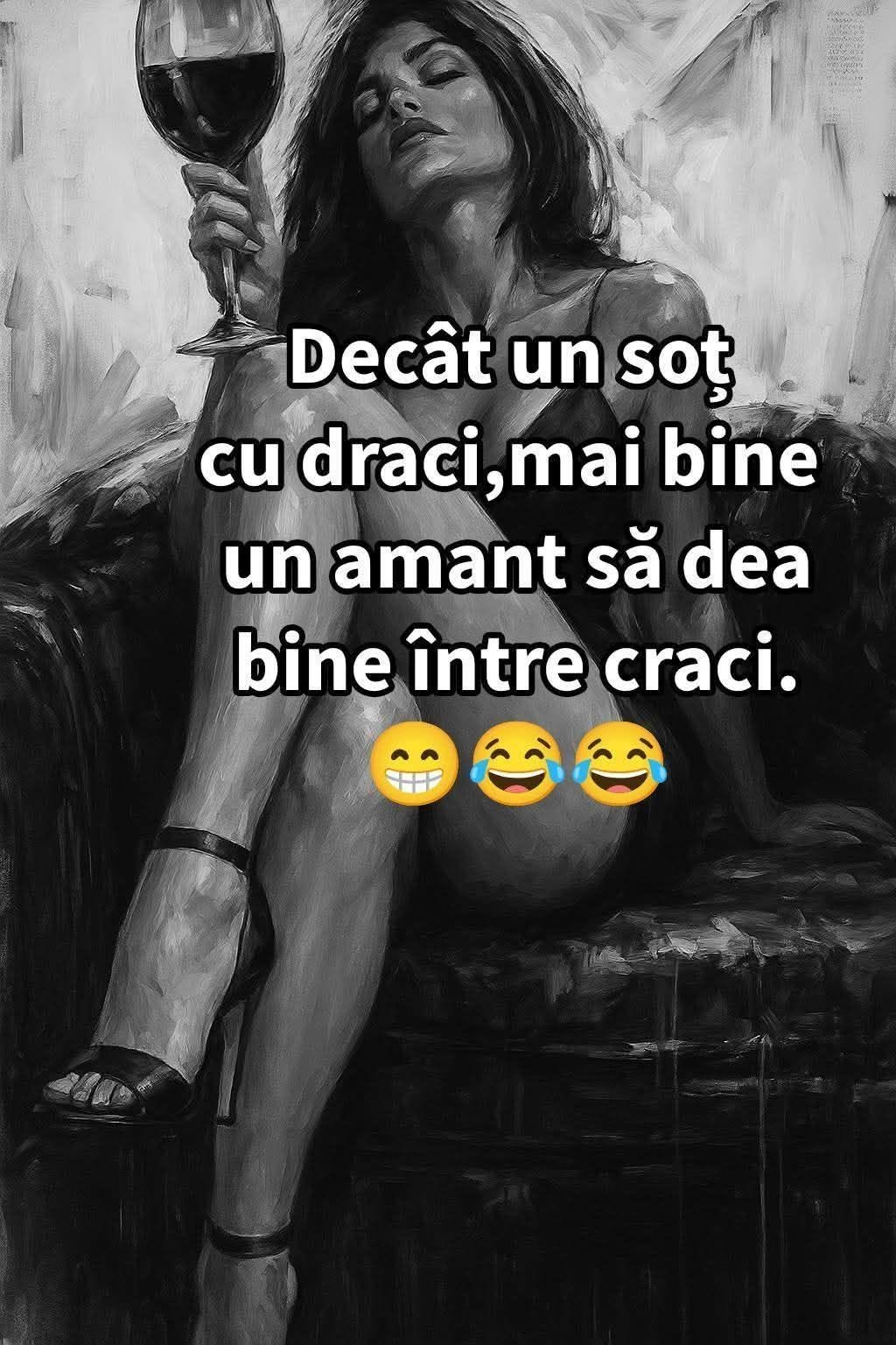 Decât un soț cu draci, mai bine un amant să dea bine între craci