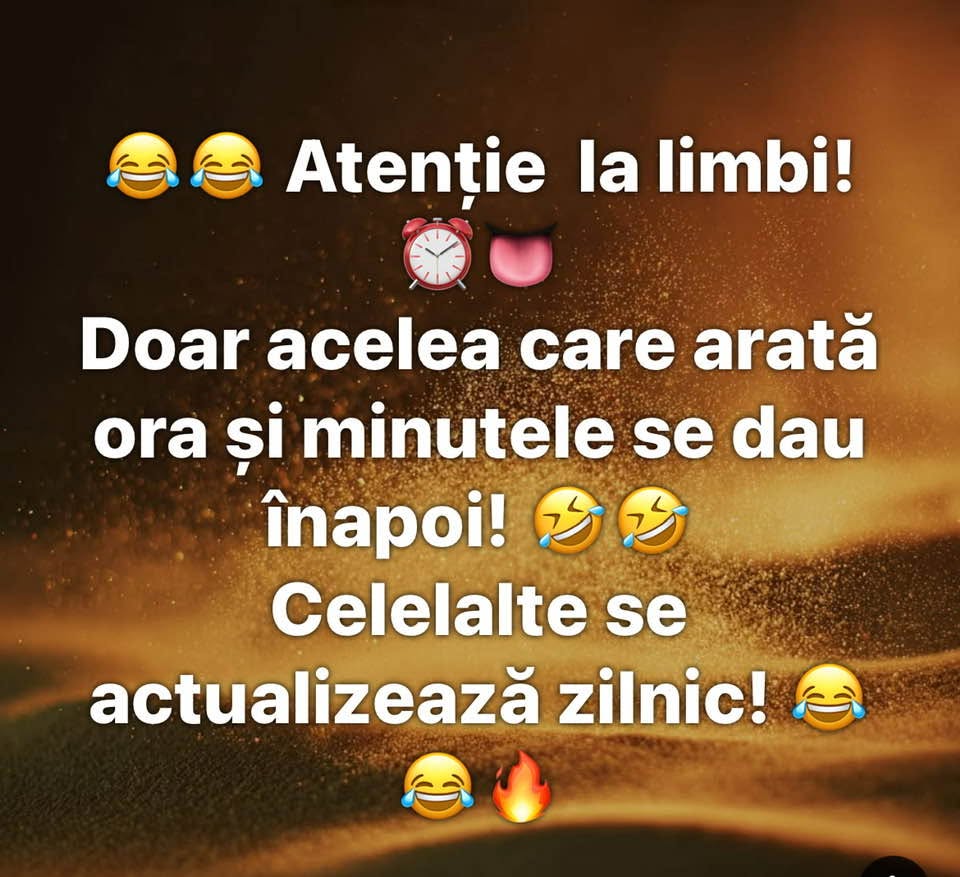 Atenție la limbi! Doar acelea care arată ora și minutele se dau înapoi! Celelalte se actualizează zilnic!