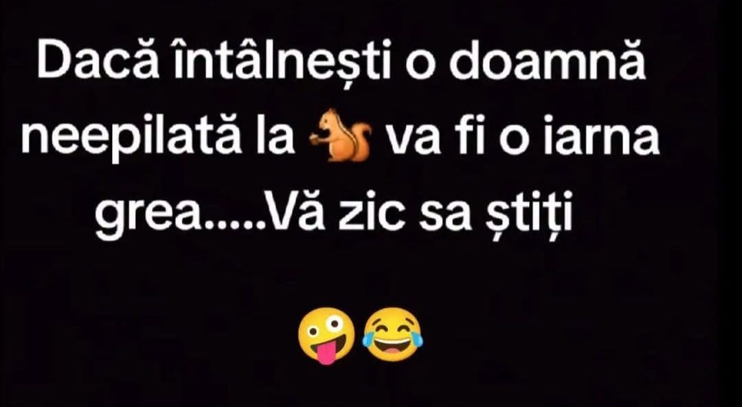 Dacă întâlnești o doamnă neepilată la veveriță, va fi o iarnă grea... Vă zic să știți