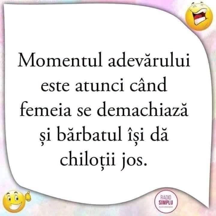 Momentul adevărului este atunci când femeia se demachiază și bărbatul își dă chiloții jos.