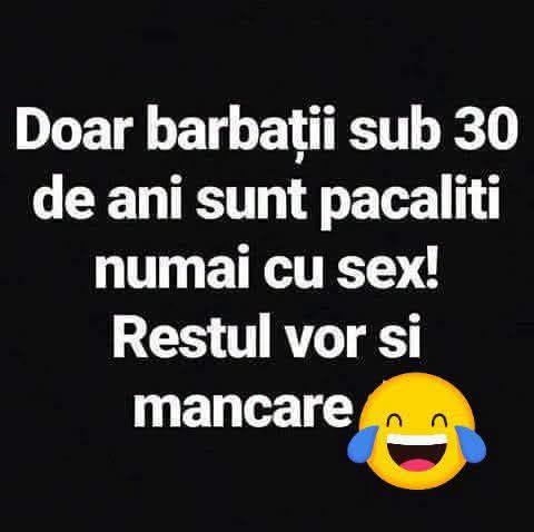 Doar bărbații sub 30 de ani sunt păcăliți numai cu sex! Restul vor și mâncare