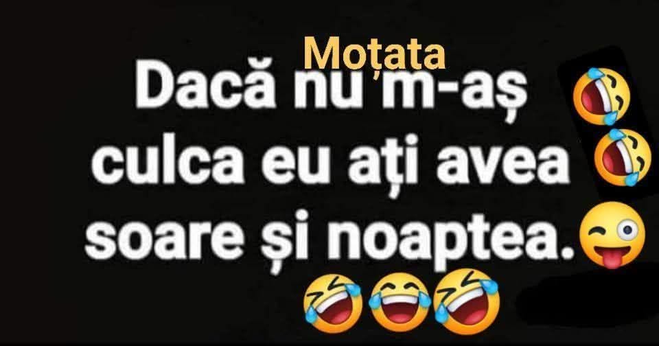 Dacă nu m-aș culca eu, ați avea soare și noaptea.