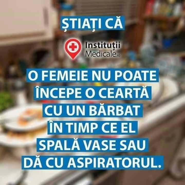 Știați că o femeie nu poate începe o ceartă cu un bărbat în timp ce el spală vase sau dă cu aspiratorul?