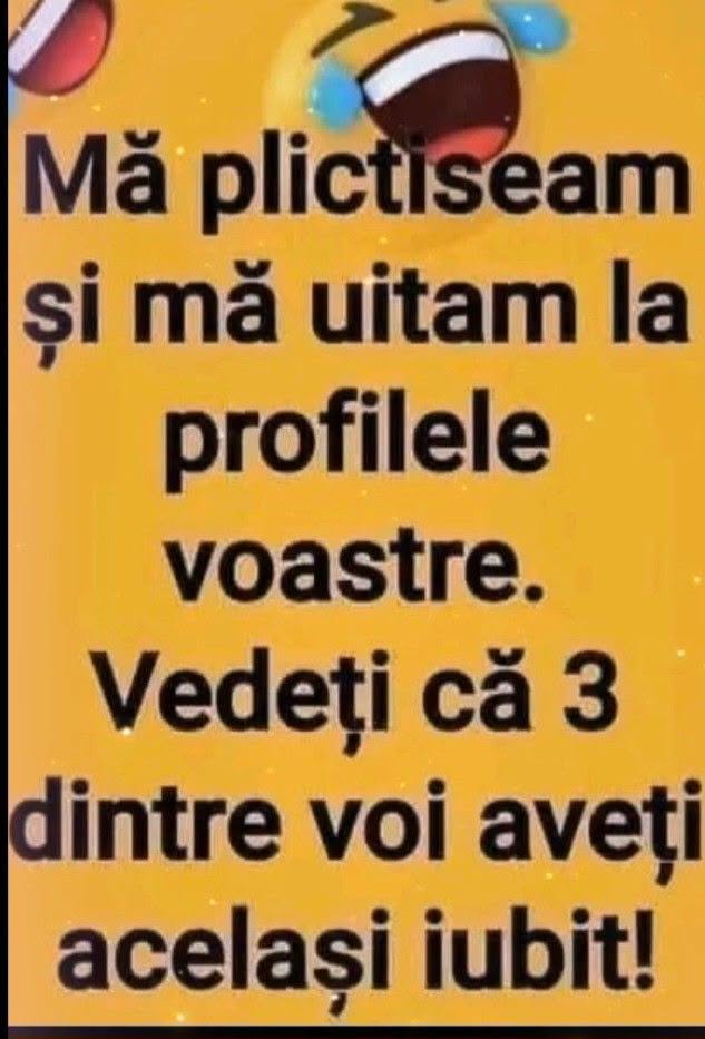 Mă plictiseam și mă uitam la profilele voastre. Vedeți că 3 dintre voi aveți același iubit!