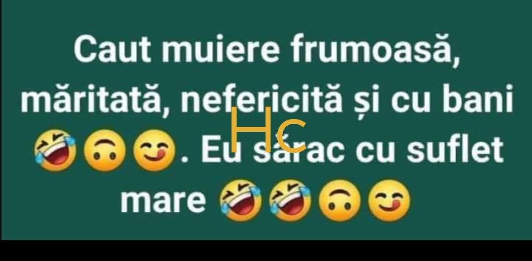 Caut muiere frumoasă, măritată, nefericită și cu bani. Eu sărac, dar cu suflet mare