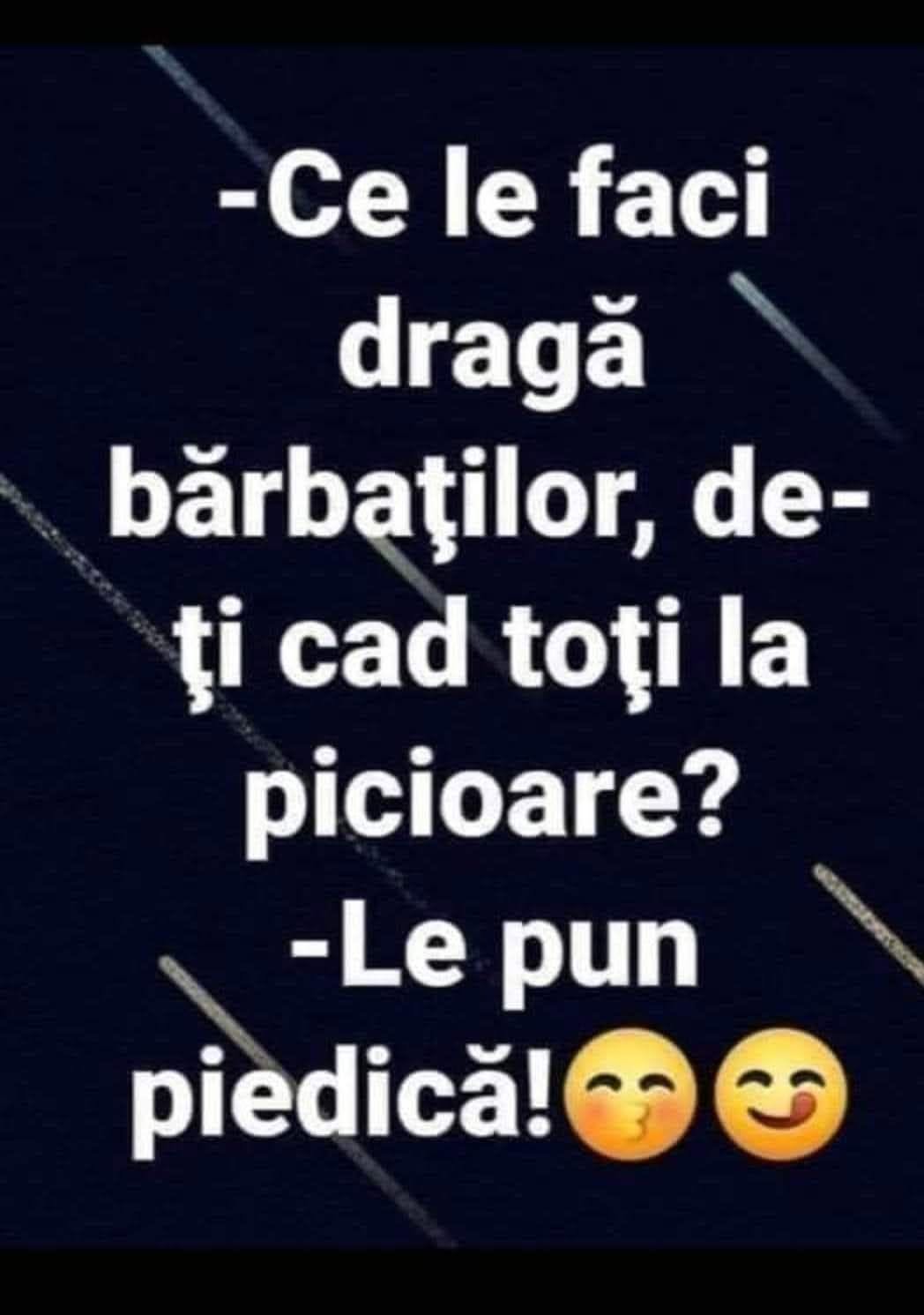 Ce le faci, dragă, bărbaților de-ți cad toți la picioare? Le pun piedică!
