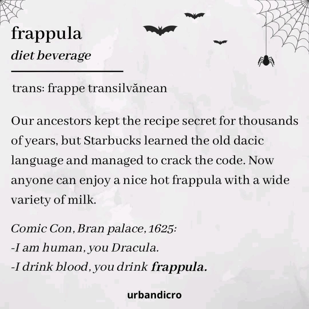 Frappula: I am human, you Dracula. I drink blood, you drink frappula