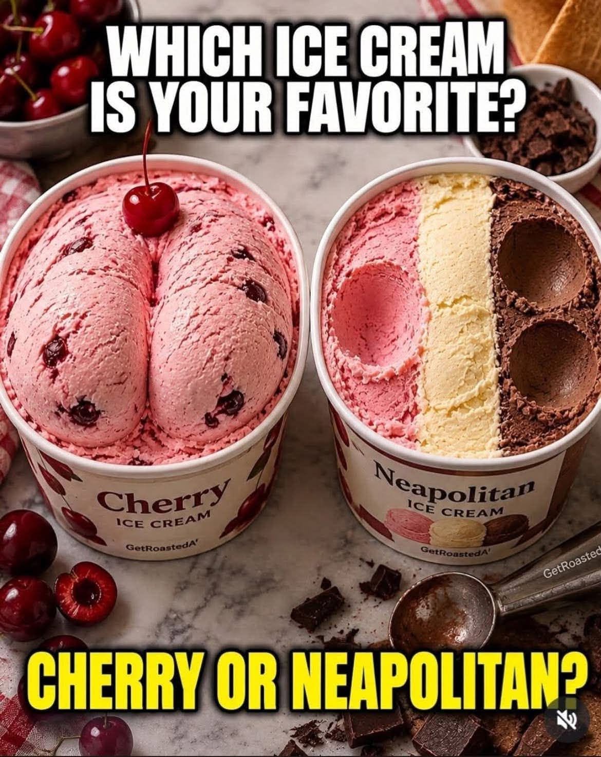 Which ice cream is your favorite? Cherry or Neapolitan?
