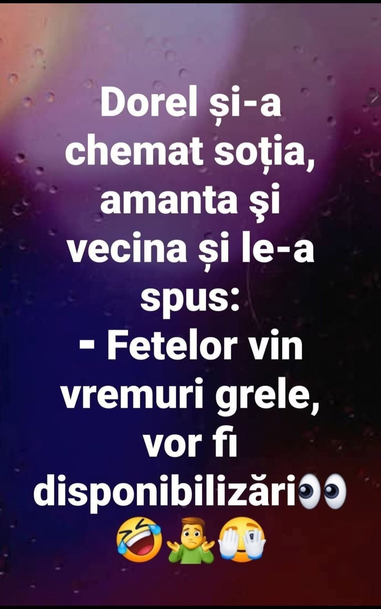 Dorel și-a chemat soția, amanta și vecina și le-a spus: Fetelor, vin vremuri grele, vor fi disponibilizări!