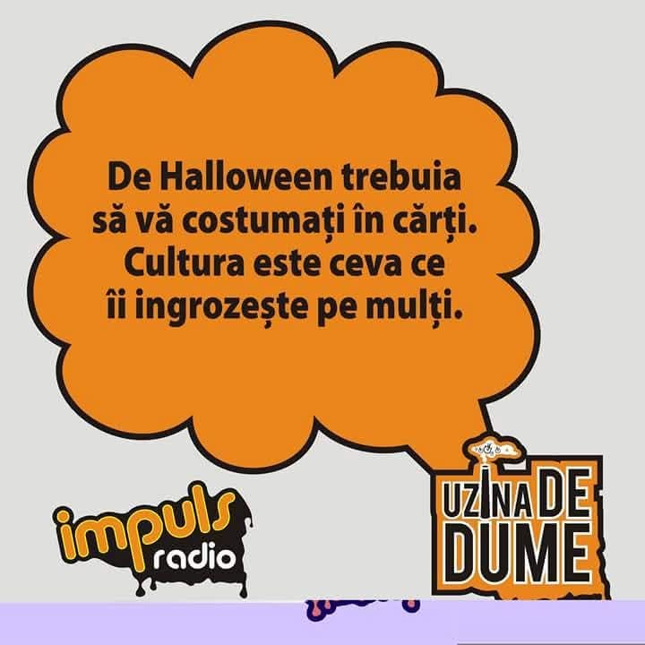 De Halloween trebuia să vă costumați în cărți. Cultura este ceva ce îi îngrozește pe mulți