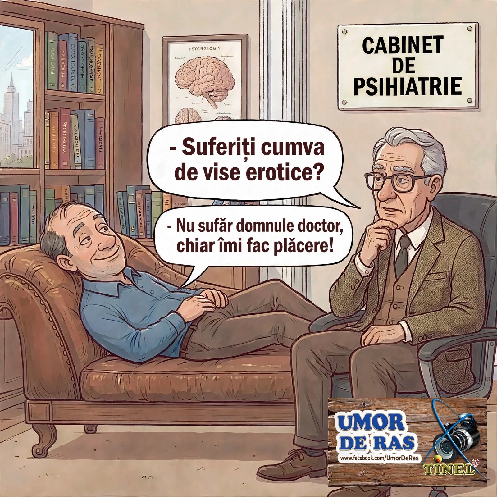 Suferiți cumva de vise erotice? Nu sufăr, domnule doctor, chiar îmi fac plăcere!