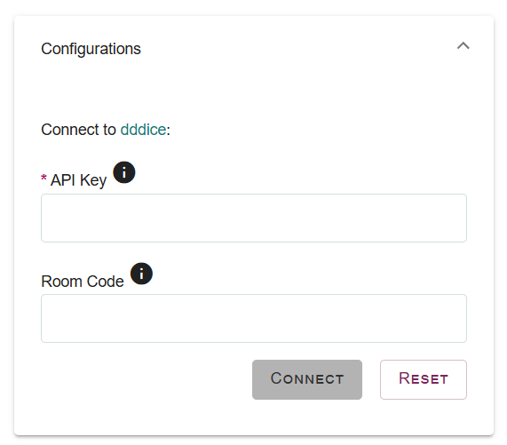 A form with two fields: Configurations and Room Code. Above the fields it says Connect to dddice. Below the fields there are two buttons. One labelled Connect and the other is labelled Reset.