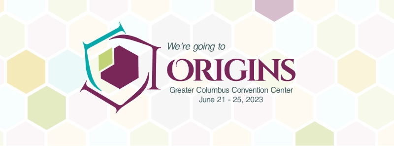 A banner that states "We're going to Origins. Greater Columbus Convention Center. June 21 - 25." It has a picture of the Lore Link logo, as well as a multicolored hex background.