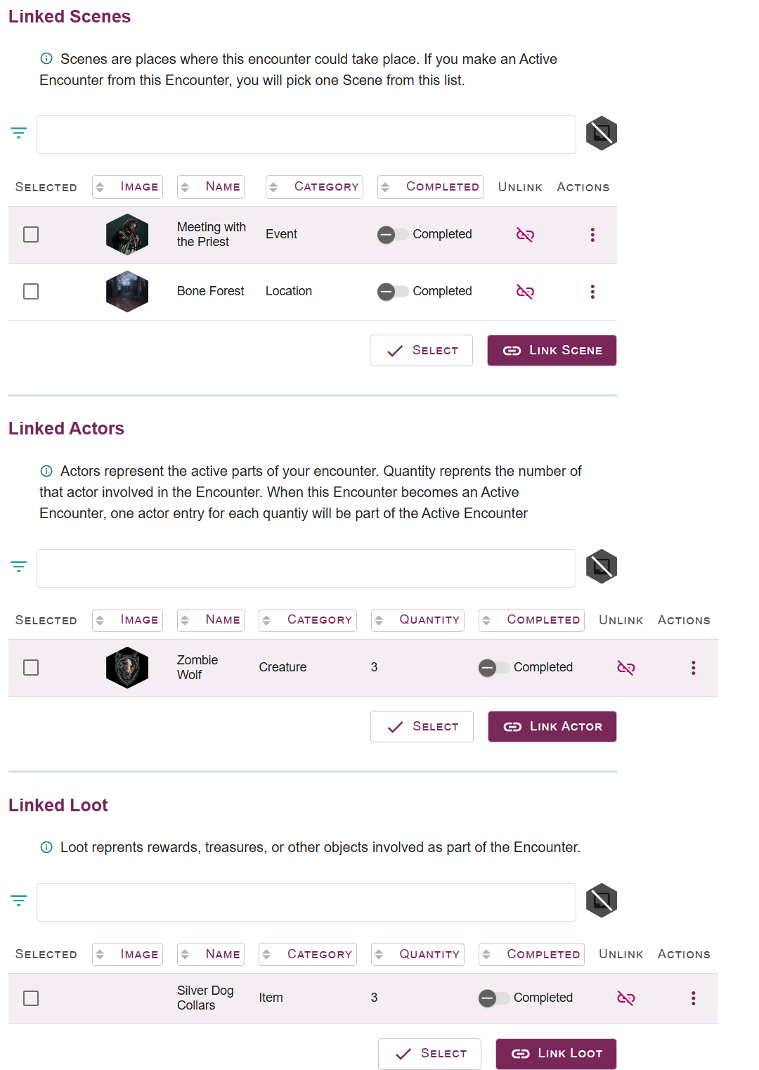 A screenshot showing three different lists as part of an encounter. The first part lists Scenes, and includes an event title Meeting with the Priest, and a Location entitled Bone Forest. The next section is titled actors, and has a entry for a Creature called Zombie Wolf. These have a quantity of three. The last section is tiled Loot, and has entry for Silver Collars. These also have a quantity of three. All of these entries have a toggle entitled "Completed" which is turned off.