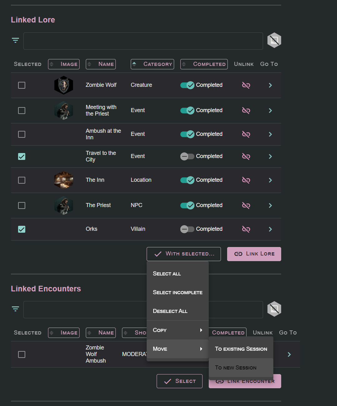 Session example showing a set of Linked Lore with summary details such as name and category, along with the completion status. Additionally, multiple lore are selected with the menu options to move the selected items to a new session for help planning.
